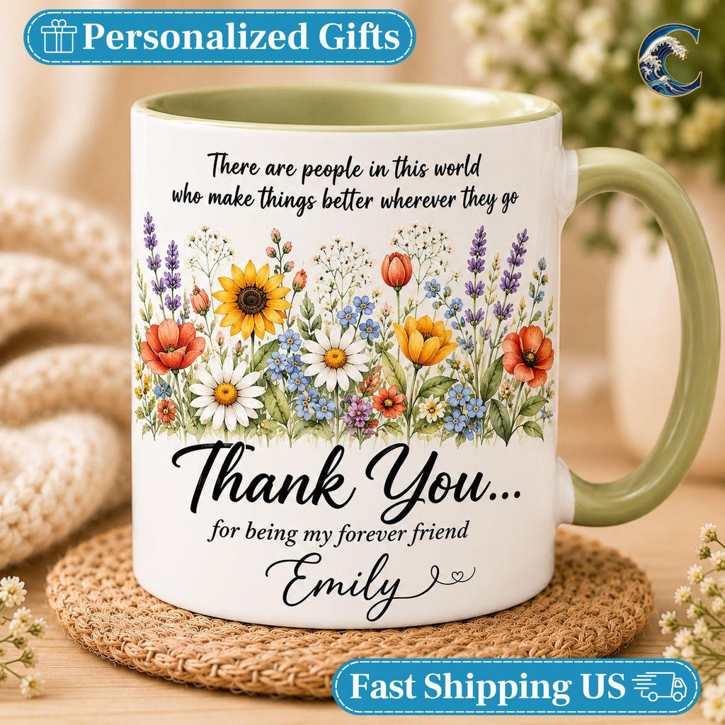 Personalized Forever Friend Mug, Wildflower Forever Friend Coffee Mug, Thank You For Being Mug, Custom Name Floral Mug, Friendship Day Gift