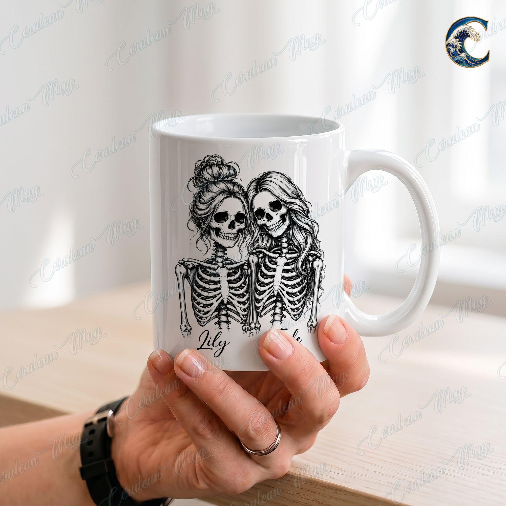 Personalized Skeleton Sisters Mug, Besties Until We Die Coffee Mug, Funny Skeleton Quote Mug, Ghost Bestie Forever Mug, Funny Friend Gift