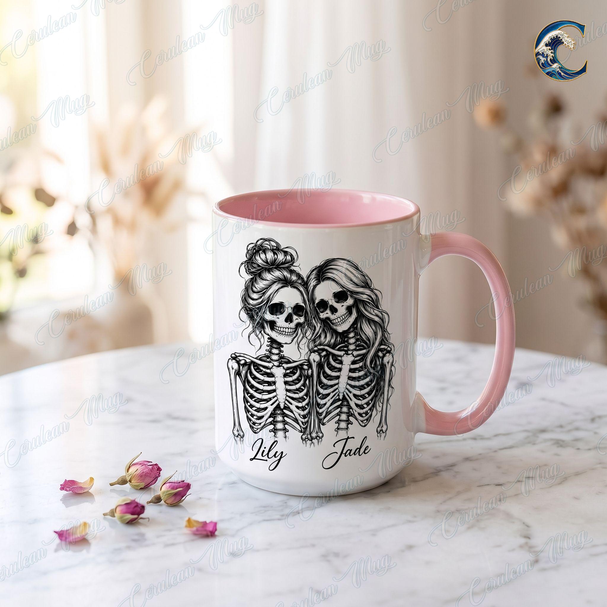 Personalized Skeleton Sisters Mug, Besties Until We Die Coffee Mug, Funny Skeleton Quote Mug, Ghost Bestie Forever Mug, Funny Friend Gift