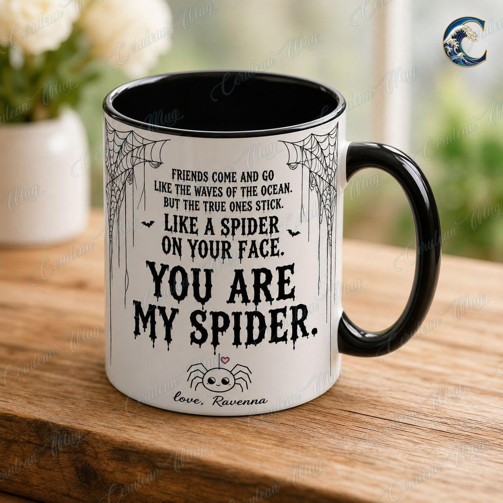 Personalized Spider Quote Mug, You Are My Spider Coffee Mug, Funny Halloween Friend Mug, Spooky Bestie Quote Mug, Best Friend Gift